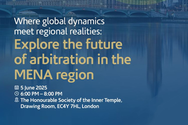 Shaping the Future of Arbitration in the MENA Region