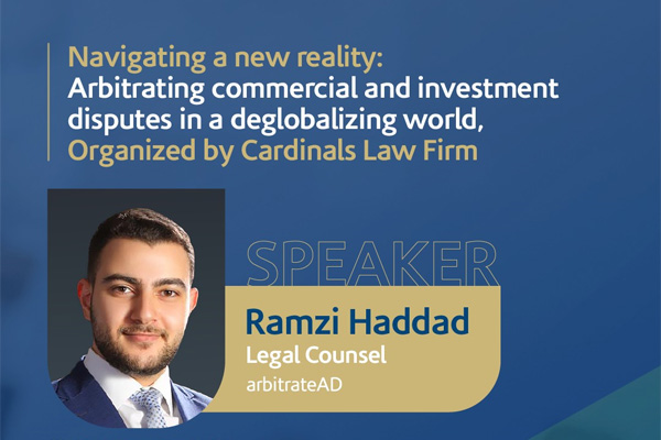 Navigating a New Reality: Arbitrating Commercial and Investment Disputes in a Deglobalizing World